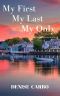 [Granite Cove 01] • My First My Last My Only